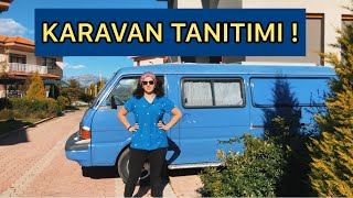 KARAVAN TANITIMI (Vanlife Hayatında Neler Var )