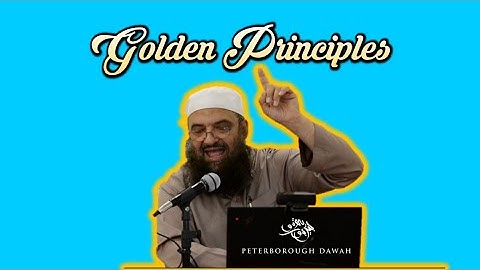 Golden Principles In Islam | Abu Suhaib Al-Bassam