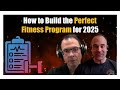 How to Build the Perfect Fitness Program for 2025
