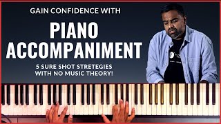 ACCOMPANY on the Piano 🎹 for Beginners - 5 techniques designed for Singers 👨🏽‍🎤 & Producers 🎧