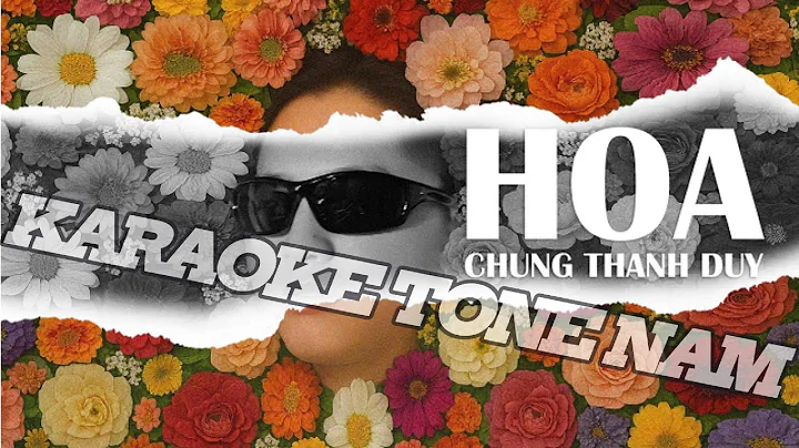 Hoa (Karaoke Tone Nam) | Chung Thanh Duy