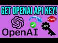 How to Get OpenAI API Key FREE!