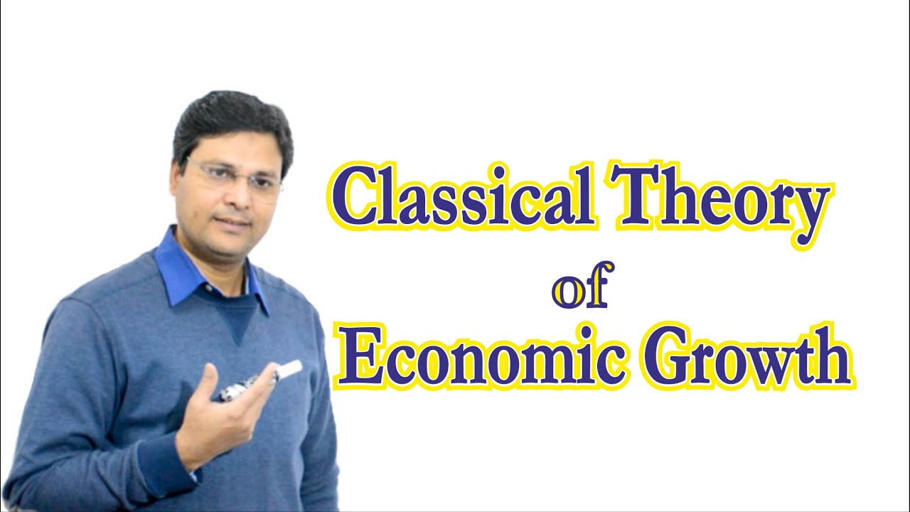 Classical Theory Of Economic Growth Hindi YouTube Classical Theory Of Economic Growth Hindi YouTube