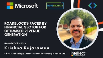 Roadblocks Faced by Financial Sector for Optimised Revenue Generation: Krishna Rajaraman