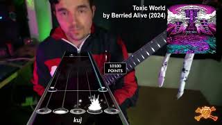 "Toxic World" by Berried Alive | Clone Hero Preview