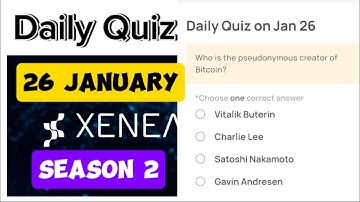 Xenea Wallet Daily Quiz 26 Jan | Xenea wallet quiz today | Xenea Wallet Season 2 | Xenea Quiz Answer