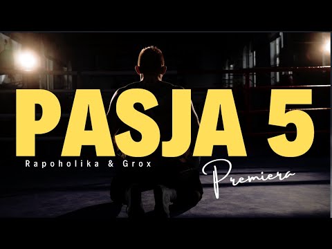 Rapoholika - Pasja 5 prod. Tom Grox (Official video)