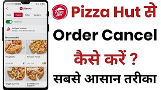 Pizza Hut Se Order Cancel Kaise Kare || How To Cancel Order In Pizza Hut Online screenshot 4