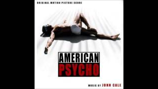 American Psycho - The Ritual (1m03) - John Cale (1999)