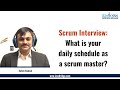 Scrum Interview: What is your daily schedule as a scrum master?