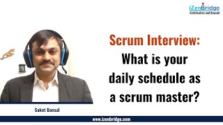 Scrum Interview: What is your daily schedule as a scrum master?