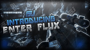 Introducing Enter Flux by Enter Elite