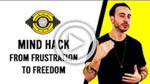 From Frustration To Freedom - NLP Mind Hack