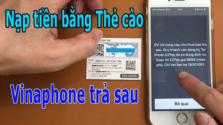 Thanh toán thuê bao trả sau bằng thẻ cào vinaphone năm 2024