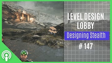 Level Design Lobby - How to approach Stealth Design