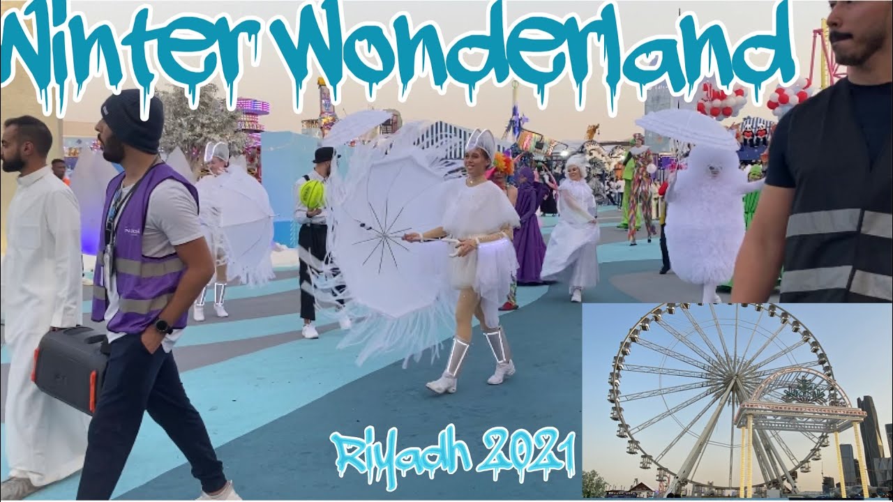 WINTER WONDERLAND RIYADH || RIDES PARADE (Riyadh season 2021)