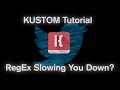 Kustom Tutorial - RegEx Slowing You Down? AND.... Twitter Followers