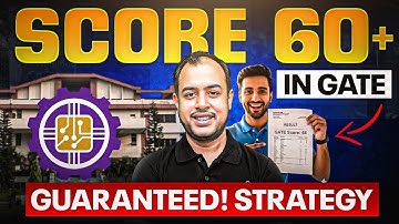 How to get 60 marks in GATE 2026?? | IIT Guwahati | Fool Proof Strategy | Ankit Goyal | One Man Army