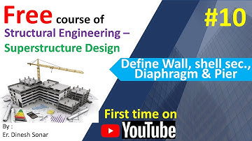10 Define Wall+shell sec.,Diaphragm+Pier II Superstructure Design II Structural Engineering Courses
