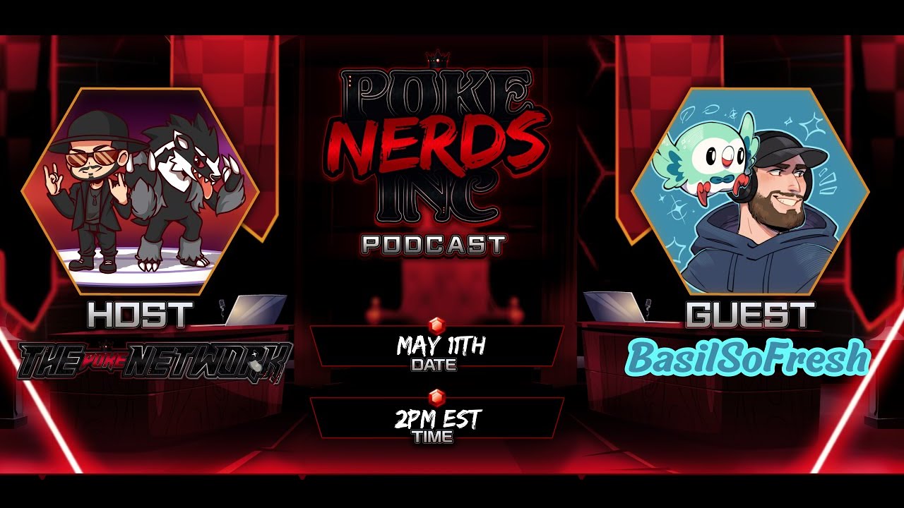 | Poké NERDS Inc Podcast | Season 4 Episode 9 | W/ 