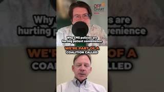 Full Why CMS policies are hurting patient convenience Update