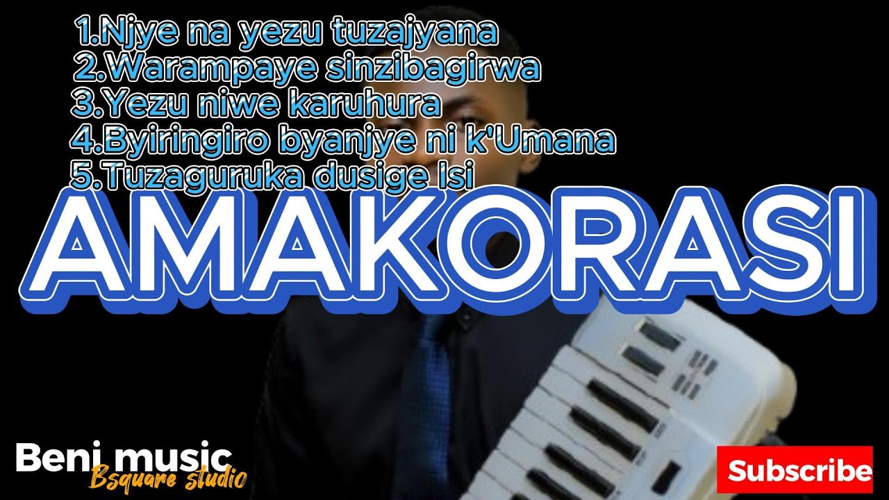 Amakorasi gatorika warampaye sinzibagirwa, byiringiro byanjye ni k'Umana, Njye nayezu tuzajyana