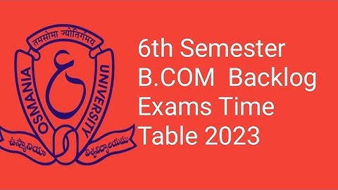 Ou UG Degree 6th semester B.COM  Backlog Exams Time Table/OU Degree updates/Instant exams time table