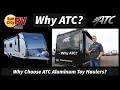 Why Choose ATC Aluminum Toy Haulers? Sun City RV | Phoenix