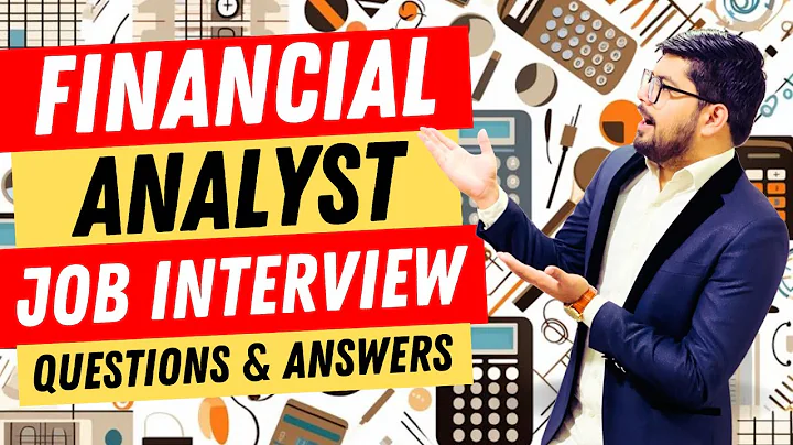 Financial Analyst Interview Questions and Answers | How to Pass a Finance Analyst Interview!