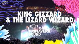 King Gizzard & The Lizard Wizard - Live @ NOS Primavera Sound - Porto, Portugal (Full Show)