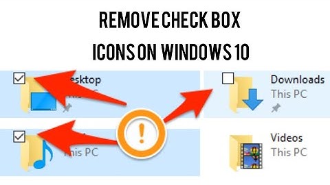 how to remove check box in windows 10