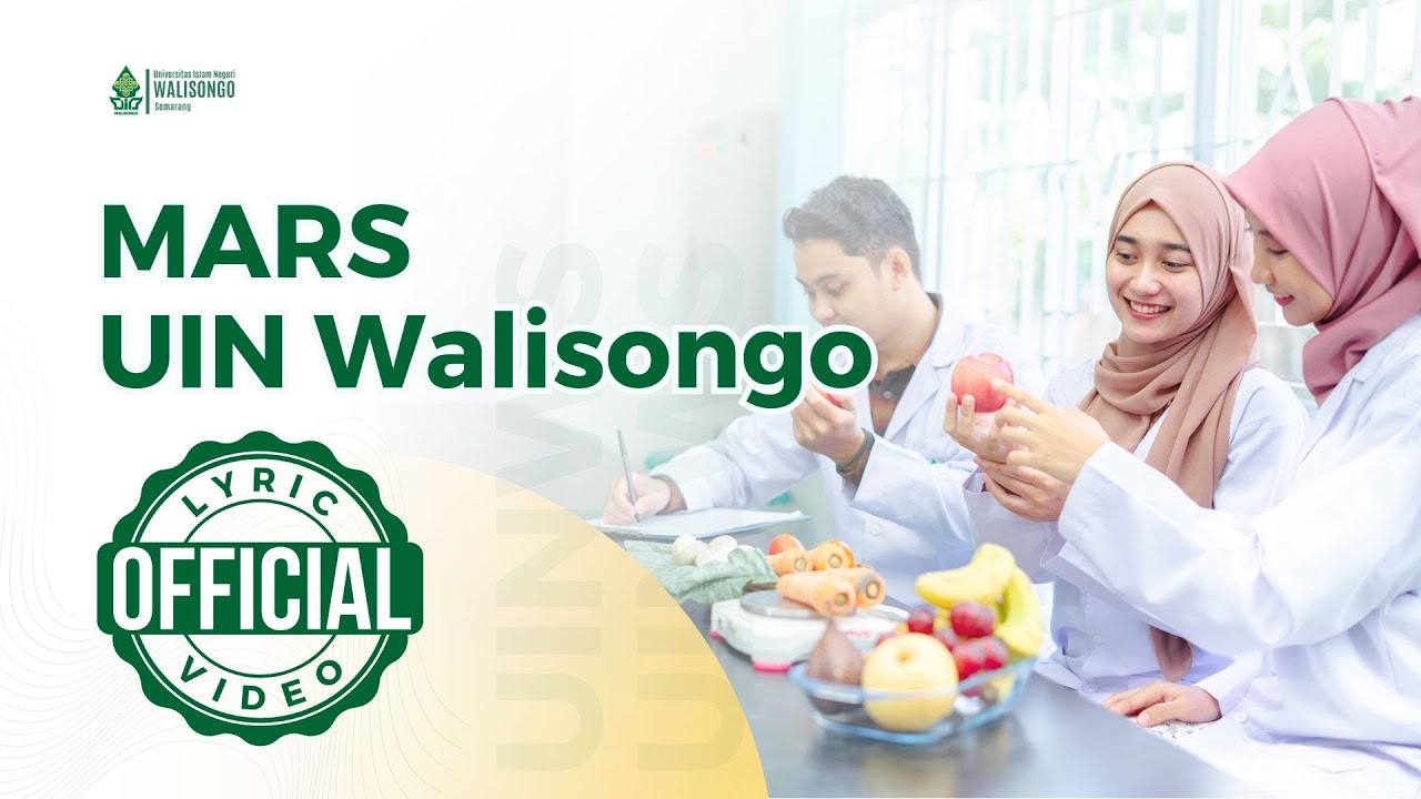 MARS UIN WALISONGO - Official Lyric Video