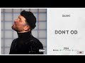 Miniature de la vidéo de la chanson Don't Od