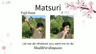 [THAISUB/ENGSUB] Fujii Kaze-Matsuri//sped up{Lyrics}