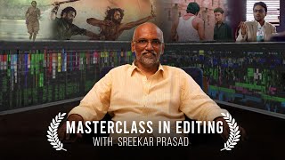 Masterclass in Editing with Sreekar Prasad | RRR | Editor Sreekar Prasad Interview | Cinema Express