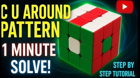 How to Make C U Around Pattern on Rubik’s Cube | Cube Tricks