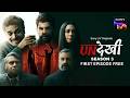 Undekhi Season 3 | Ep 1 | Sony LIV Originals | Harsh Chhaya, Surya Sharma, Dibyendu | Full Episode