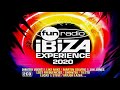 FUN RADIO IBIZA EXPERIENCE 2020 BEST OF FUN RADIO