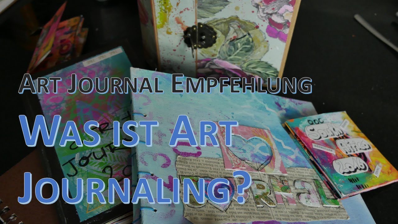 Was ist Art Journaling (Deutsch)