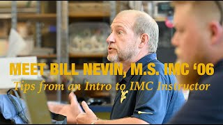 Meet Bill Nevin, M.S. IMC ’06 and IMC 610 Instructor