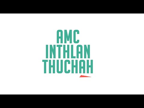 AMC Inthlan Thuchah 2021