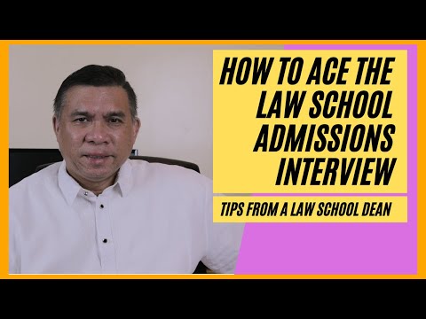 How to ace law school admission interviews. Tips from a law school dean