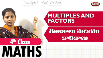 Class 4 Mathematics | Multiples and factors | Easy maths in Telugu Explanation