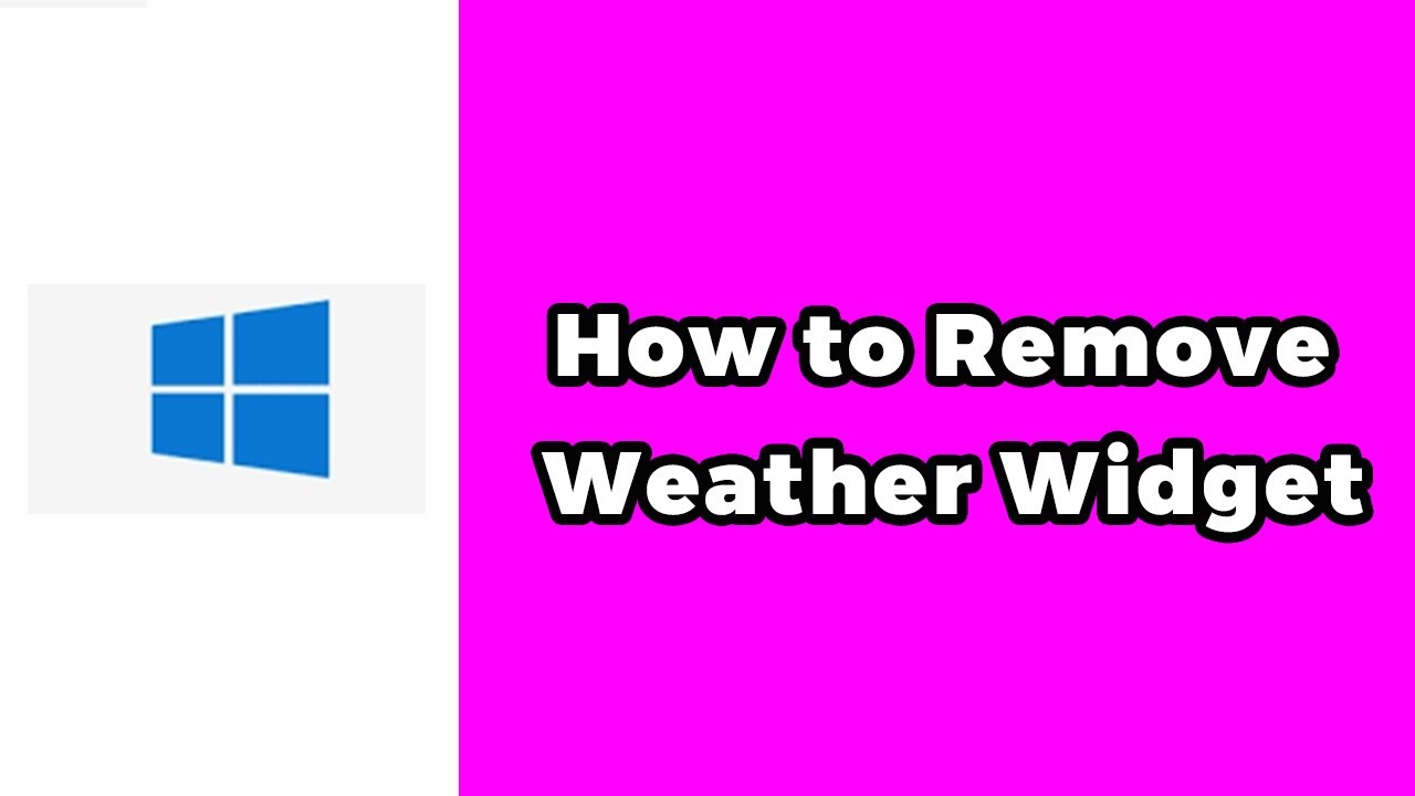 How to remove weather widget from taskbar in Window 10 - YouTube