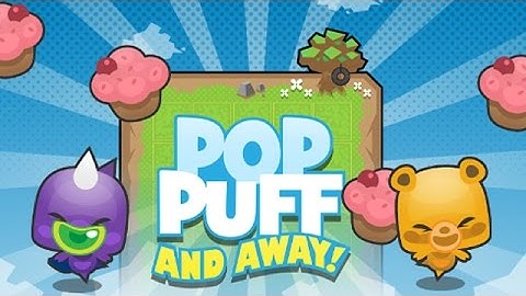 Pop Puff and Away! (iOS/Android) Gameplay HD