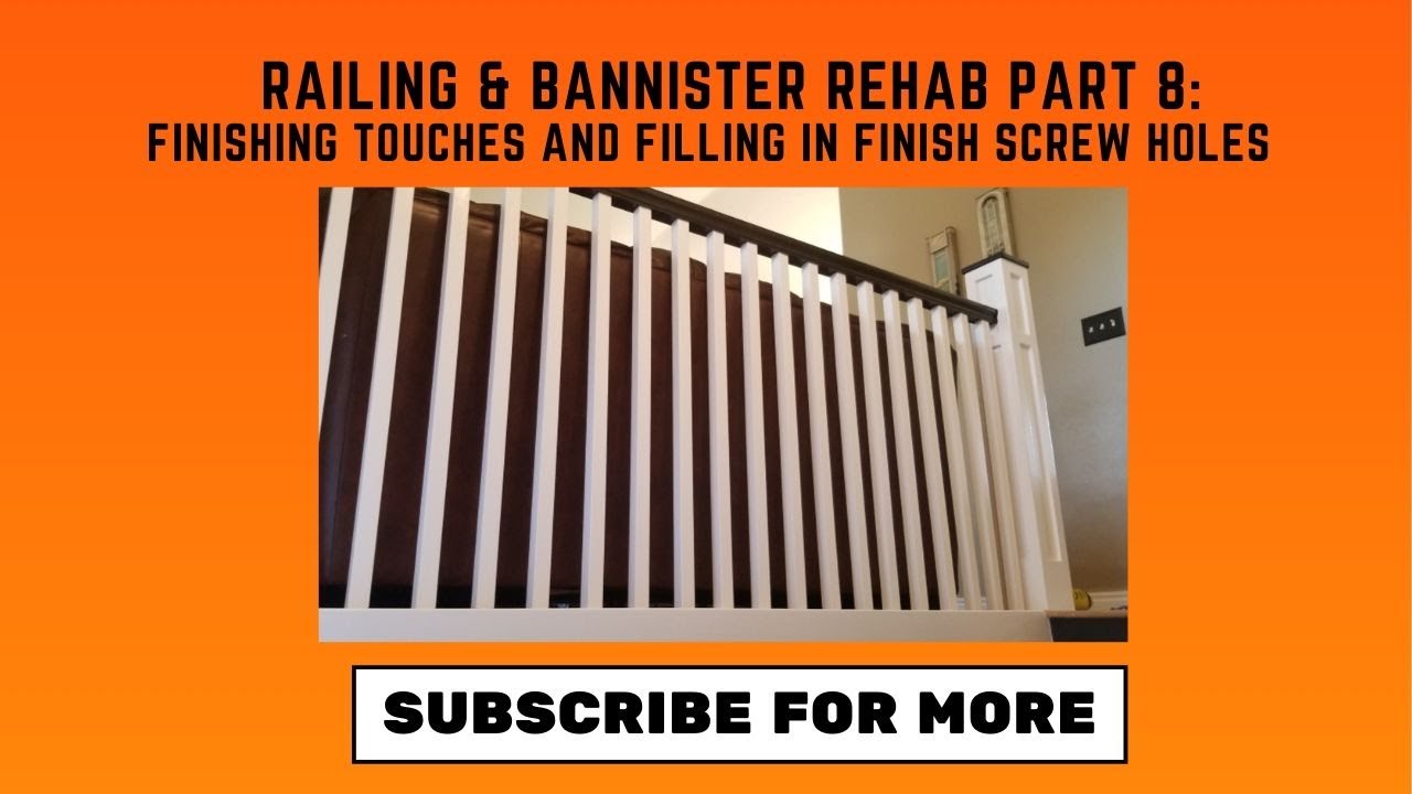 Railing Rehab part 8: how to fill in finishing screw holes using teflon ...