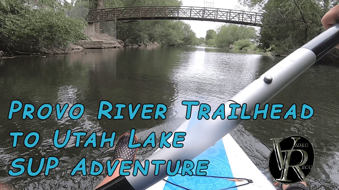 Paddling Provo River From Utah Lake State Park to the Lake