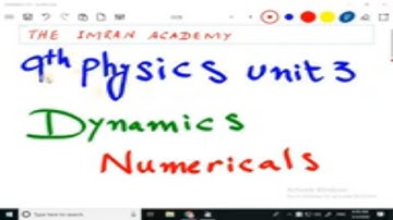 9th class physics unit 3 Dynamics Numerical 1-5 Newton