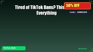 Tired of TikTok Bans? This Solves Everything