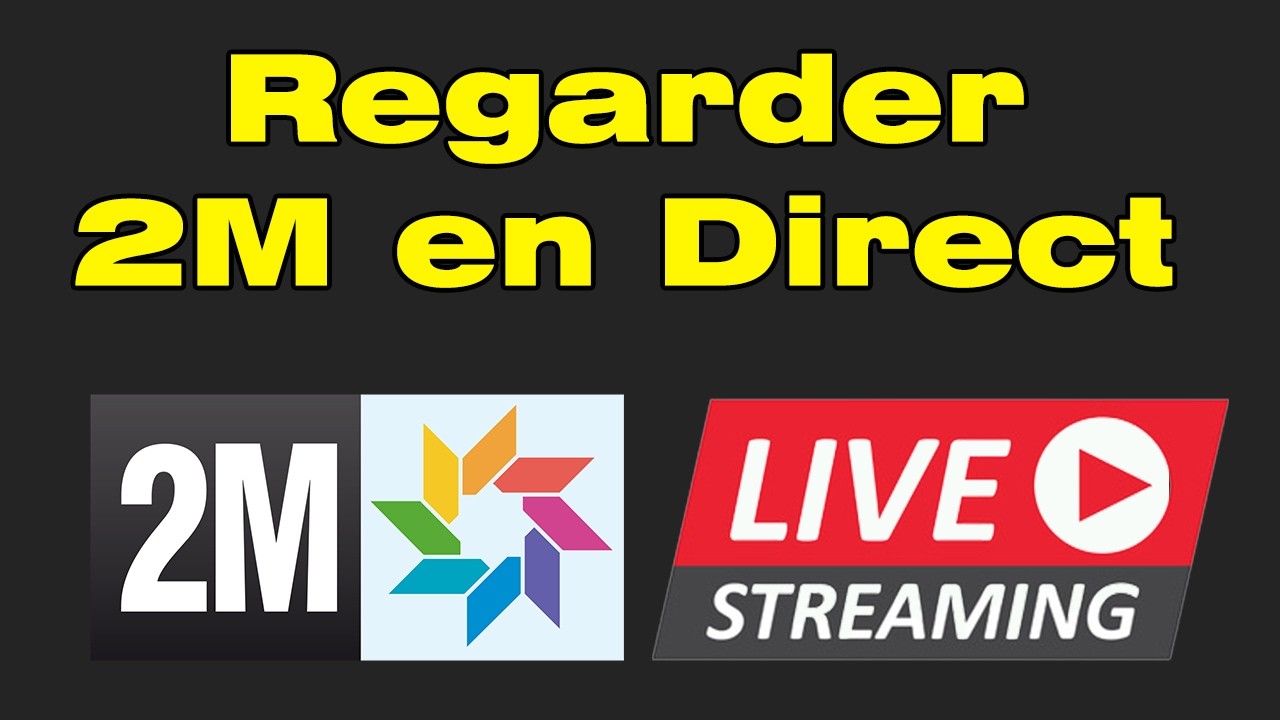 Comment regarder 2M en direct sur internet voir 2M live